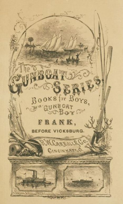 Frank Before Vicksburg The Gun-Boat Series