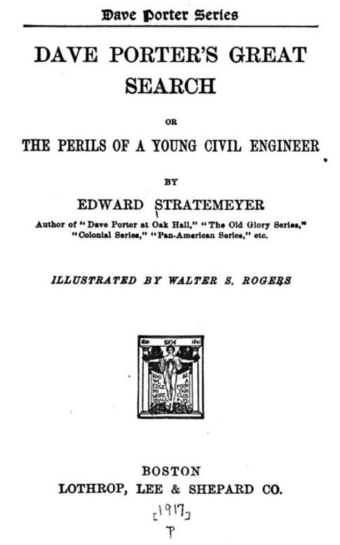 Dave Porter's Great Search
The Perils of a Young Civil Engineer