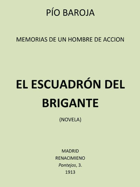 Memorias de un Hombre de Acción: #2 El Escuadrón del Brigante
