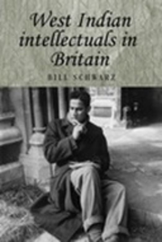 West Indian Intellectuals in Britain