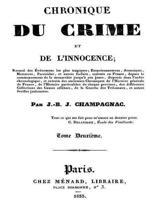 Chronique du crime et de l'innocence, tome 2/8 Recueil des événements les plus tragiques;..
