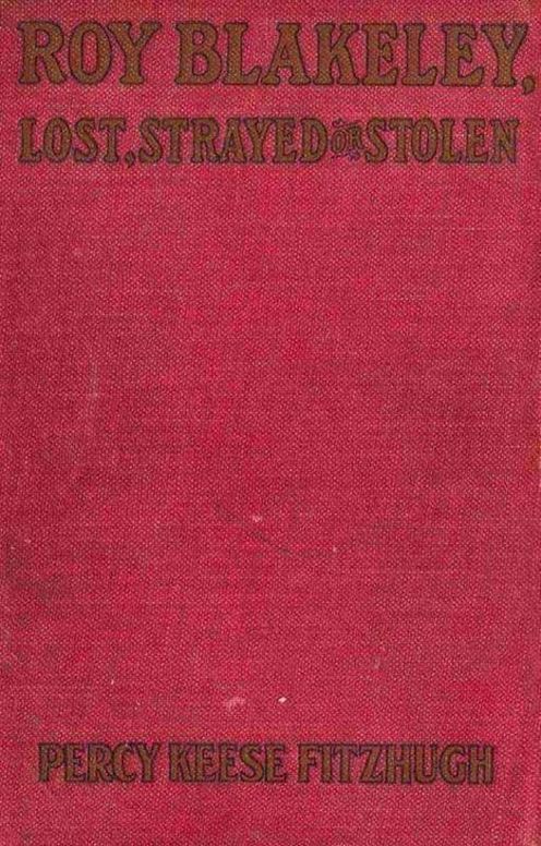 Roy Blakeley, Lost, Strayed or Stolen
