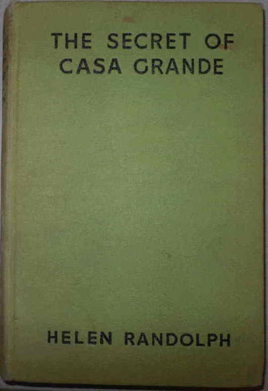 The Secret of Casa Grande Mexican Mystery Stories #1