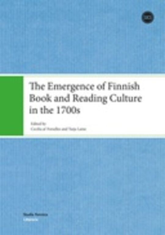 The emergence of Finnish book and reading culture in the 1700s