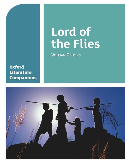 Oxford Literature Companions: Lord of the Flies