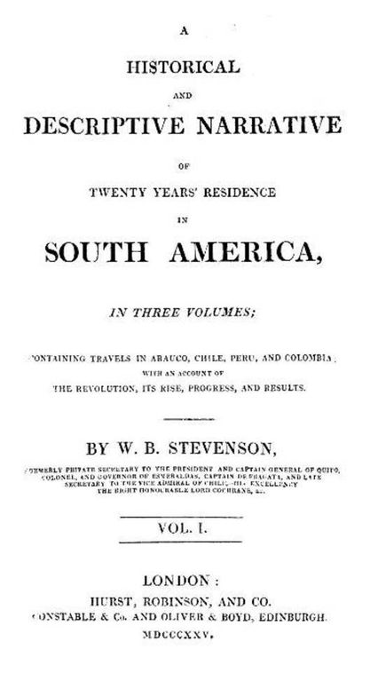 Historical and Descriptive Narrative of Twenty Years' Residence in South America (Vol 1 of 3)
Containing travels in Arauco, Chile, Peru, and Colombia
with an account of the revolution, its rise, progress, and
results