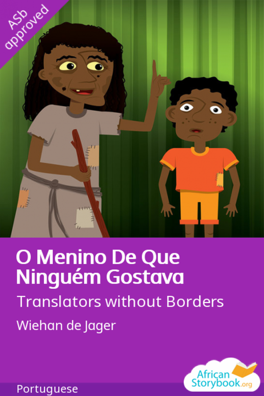 O Menino De Que Ninguém Gostava