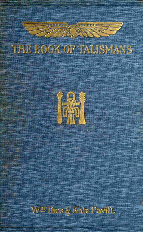 The book of talismans, amulets, and zodiacal gems