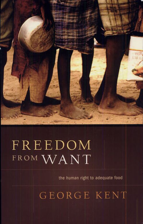 Freedom from Want - The Human Right to Adequate Food