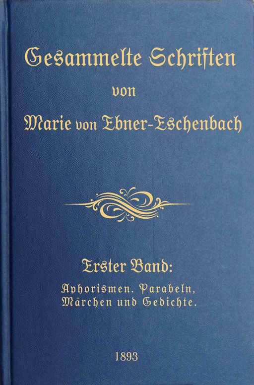 Gesammelte Schriften von Marie von Ebner-Eschenbach (1/10)