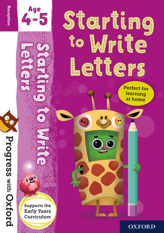Progress with Oxford: Starting to Write Letters Age 4-5