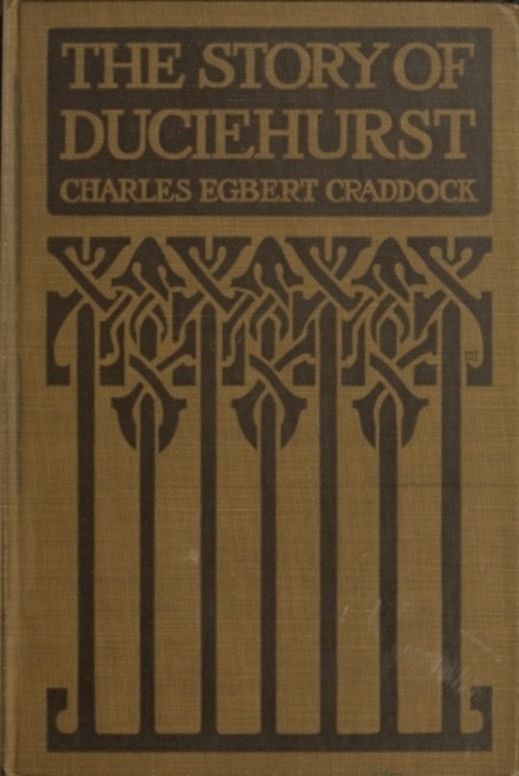The Story of Duciehurst; a tale of the Mississippi