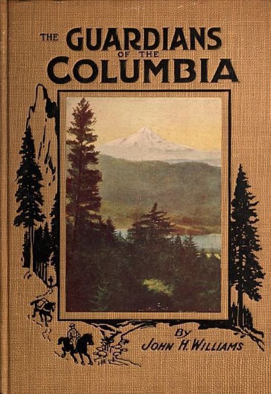 The Guardians of the Columbia Mount Hood, Mount Adams and Mount St. Helens