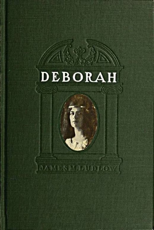 Deborah
A tale of the times of Judas Maccabaeus