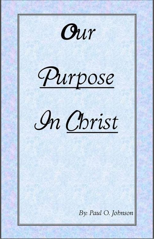 Our Purpose In Christ