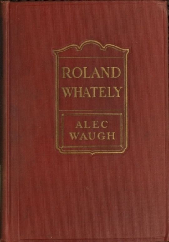 Roland Whatley A Novel