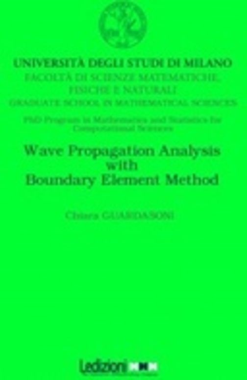 Wave Propagation Analysis with Boundary Element Method
