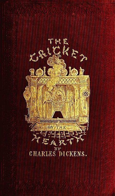 The Cricket on the Hearth A Fairy Tale of Home