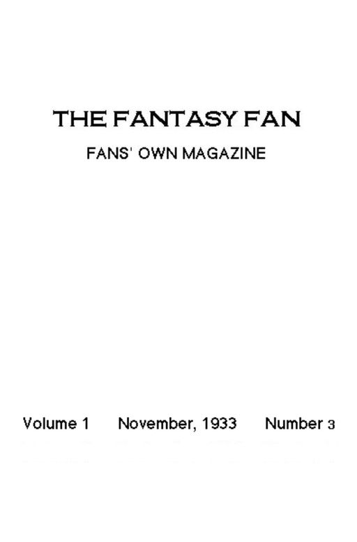 The Fantasy Fan November 1933 The Fans' Own Magazine