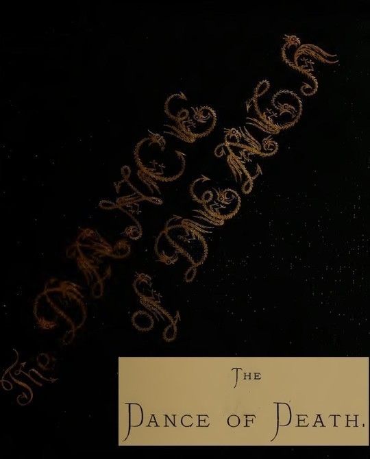 The Dance of Death / by William Herman