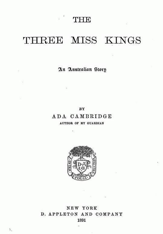 The Three Miss Kings An Australian Story