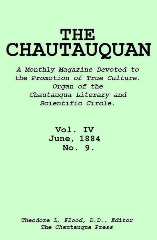 The Chautauquan, Vol. IV, June 1884, No. 9
