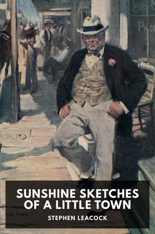 Sunshine Sketches of a Little Town