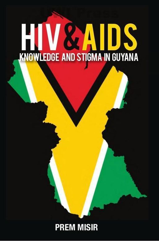HIV & AIDS Knowledge and Stigma in Guyana