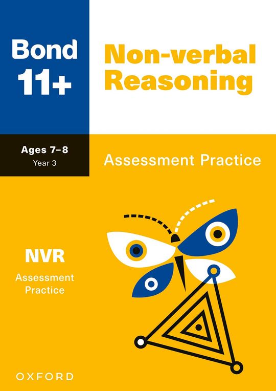 Bond 11+: Bond 11+ Non-verbal Reasoning Assessment Practice Age 7-8