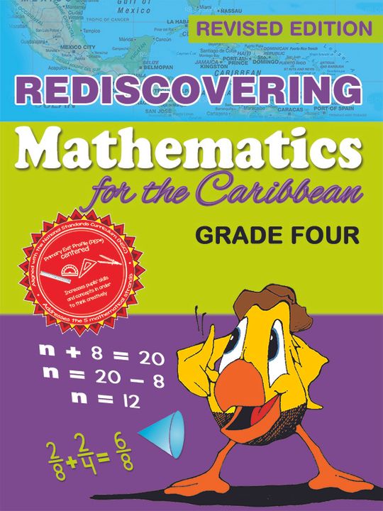 Rediscovering Mathematics for the Caribbean: Grade 4 (Revised Edition)