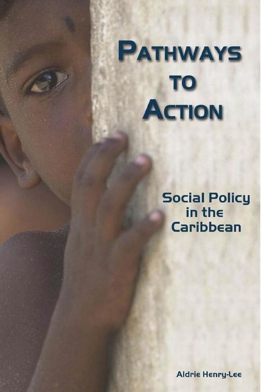 Pathways to Action : Social Policy in the Caribbean
