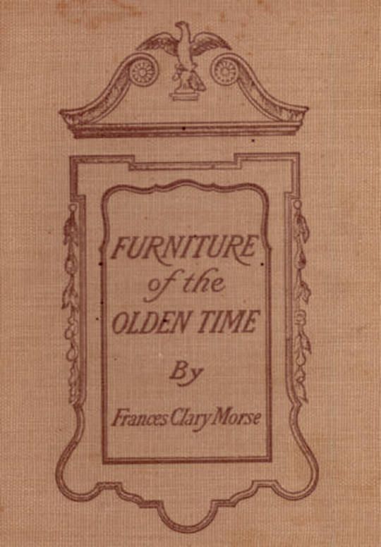 Furniture of the Olden Time