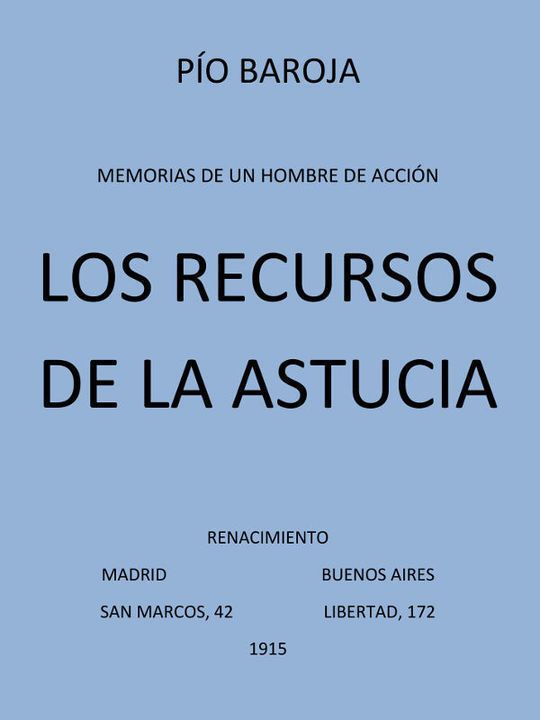 Memorias de un Hombre de Acción: #5 Los Recursos de la Astucia