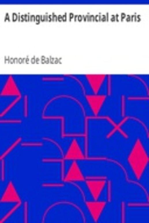A Distinguished Provincial at Paris