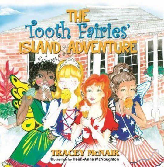 THE TOOTH FAIRIES’ ISLAND ADVENTURE