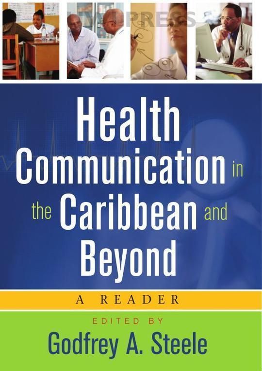 Health Communication in the Caribbean and Beyond: A Reader