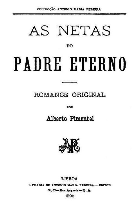 As Netas do Padre Eterno / Romance original