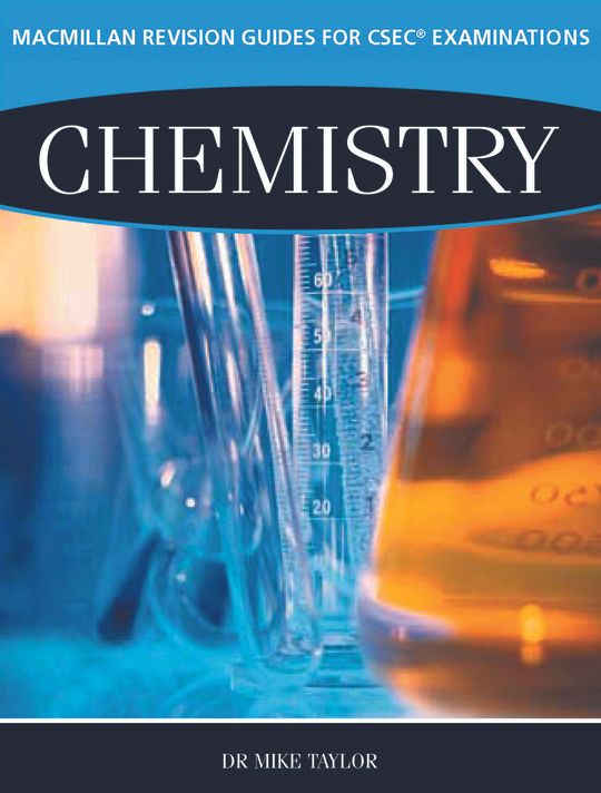 Macmillan Revision Guides for CSEC® Examinations: Chemistry 