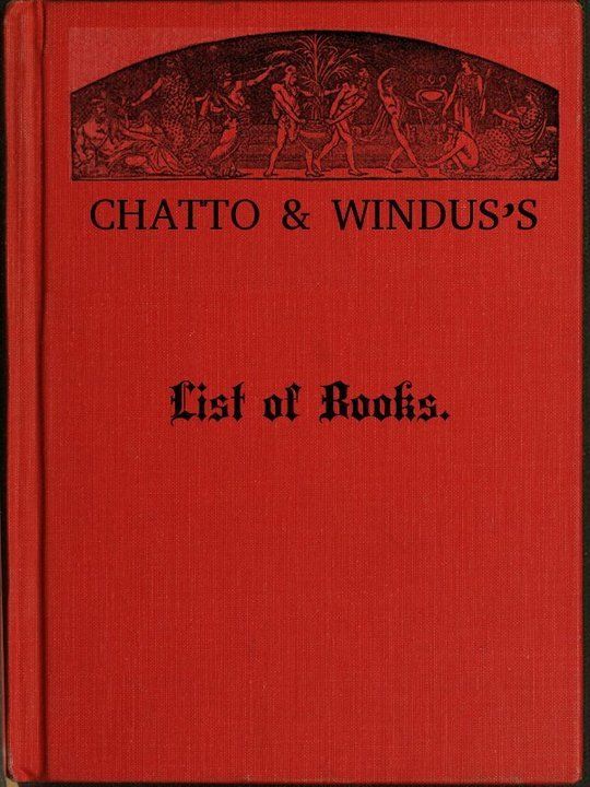Chatto & Windus's List of Books, July 1878