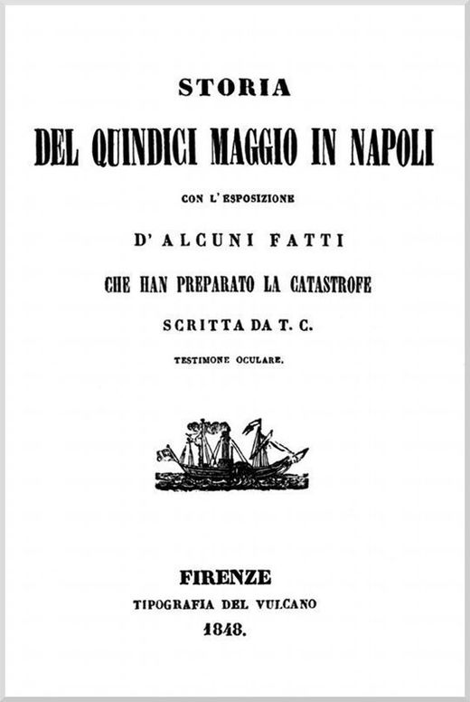 Storia del Quindici Maggio in Napoli con l'esposizione di alcuni fatti che han preparato la catastrofe