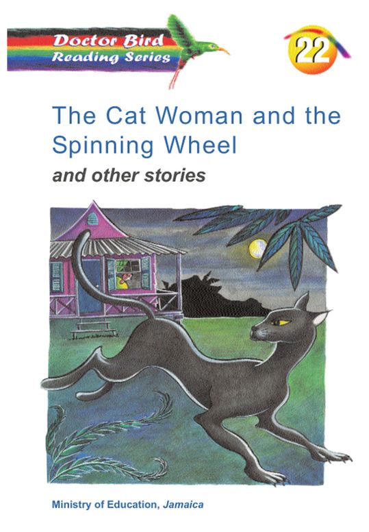 The Cat Woman and the Spinning Wheel and other stories
