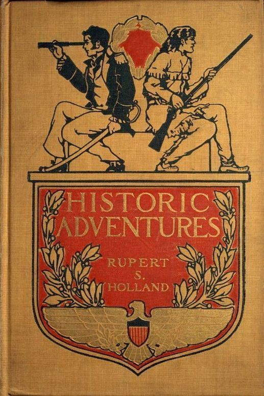 Historic Adventures Tales from American History