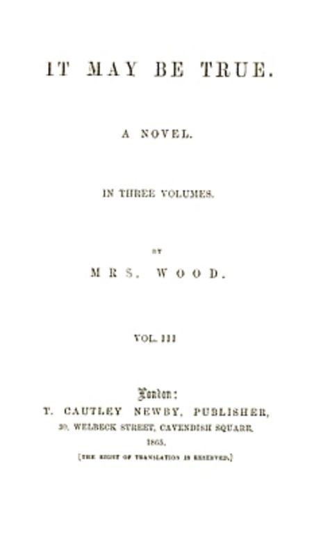 It May Be True, Vol. III (of III)