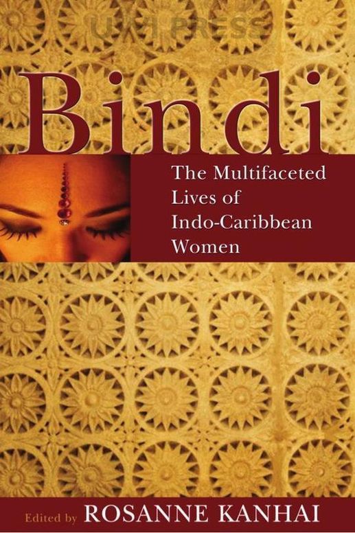Bindi: The Multifaceted Lives of Indo-Caribbean Women