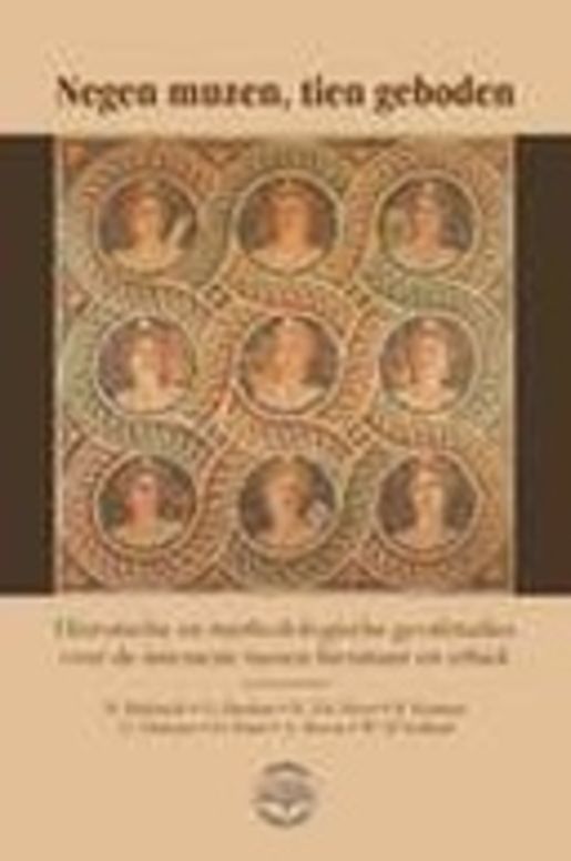 Negen muzen, tien geboden. Historische en methodologische gevalstudies over de interactie tussen literatuur en ethiek
