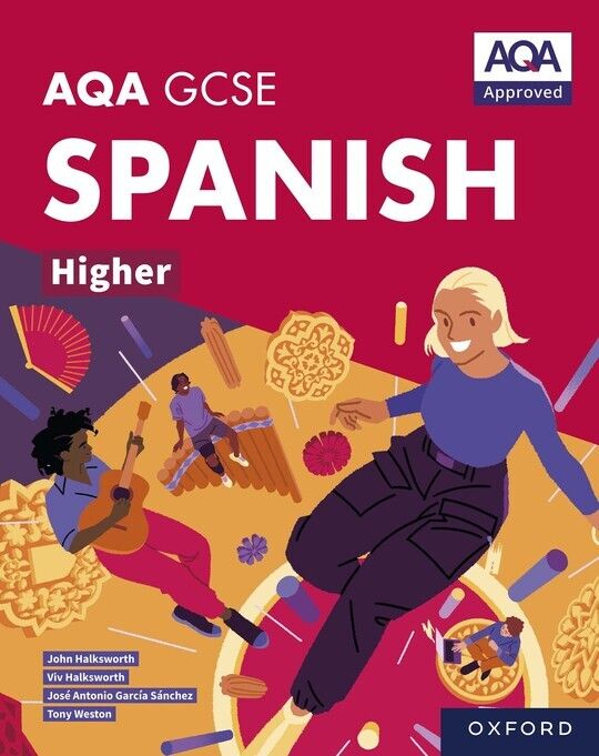 AQA GCSE Spanish Higher: AQA GCSE Spanish Higher Student Book ebook edition