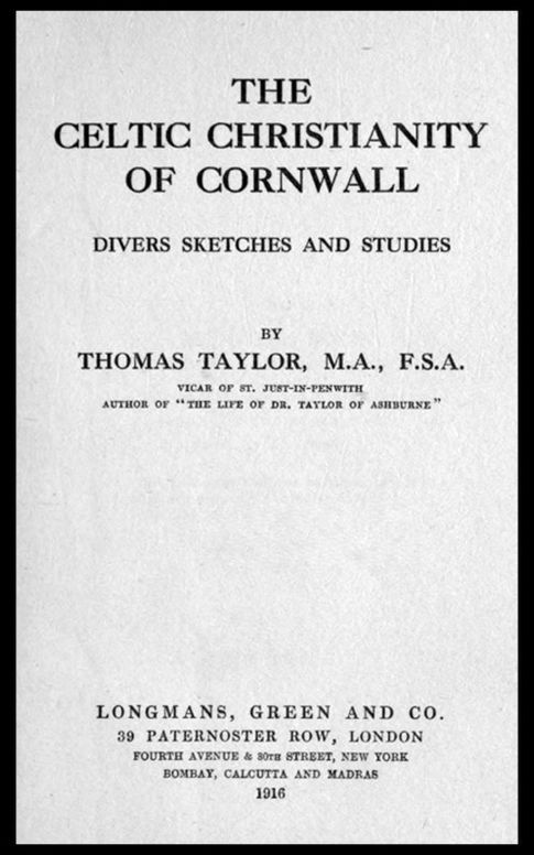 The Celtic Christianity of Cornwall
Divers Sketches and Studies