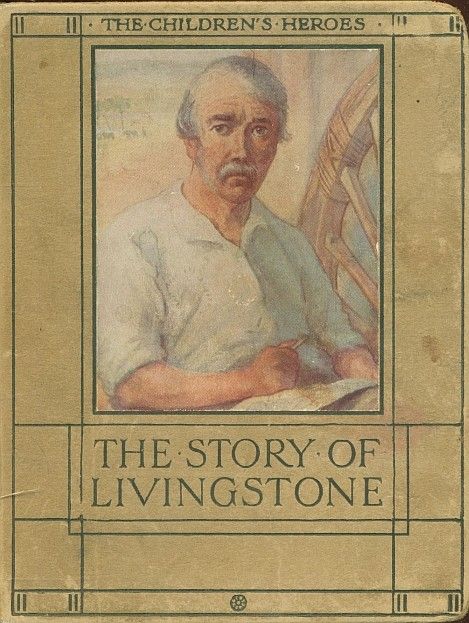 The story of David Livingstone