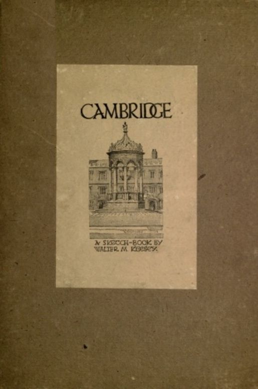 Cambridge; A Sketch Book