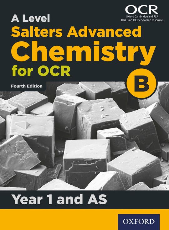 A Level Salters Advanced Chemistry for OCR B: Year 1 and AS